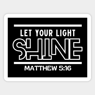 Let Your Light Shine | Christian Saying Magnet